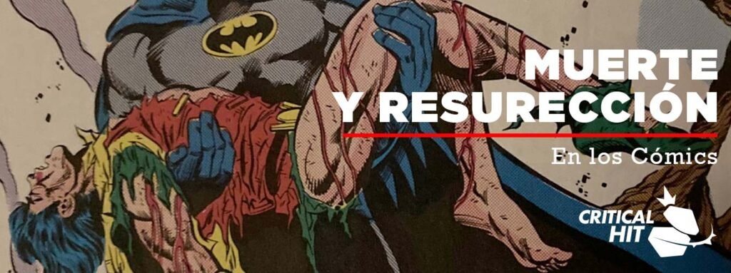 Muerte y Resurrección en los Cómics
