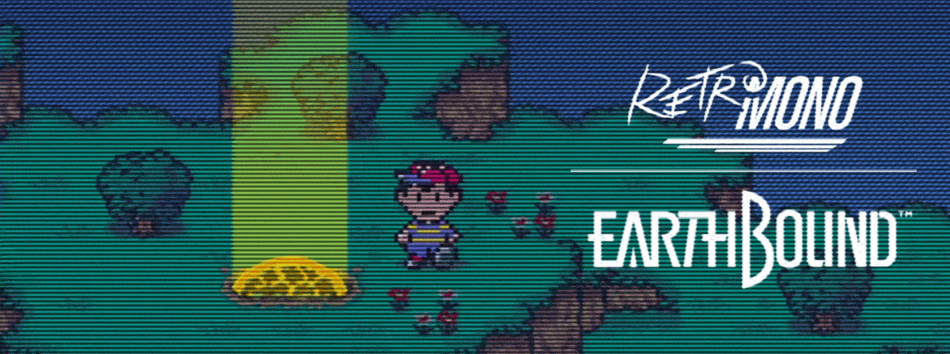 RetroMono: Earthbound