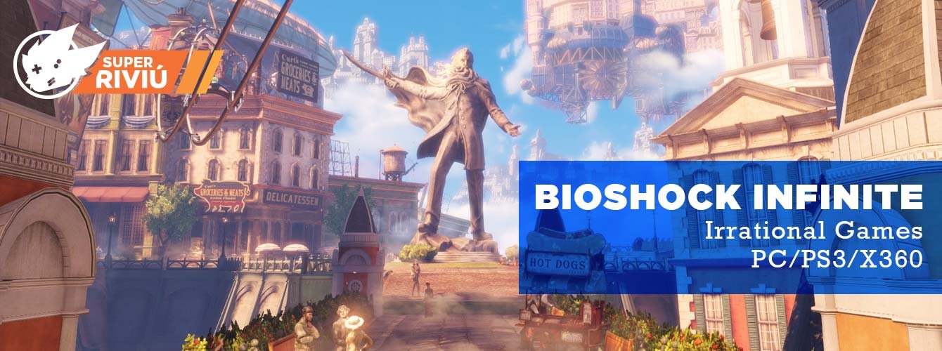 Super Riviú: BioShock Infinite