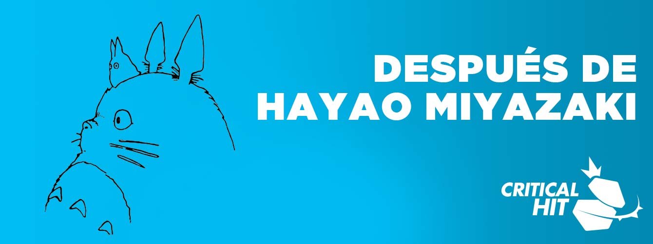 Después de Hayao Miyazaki